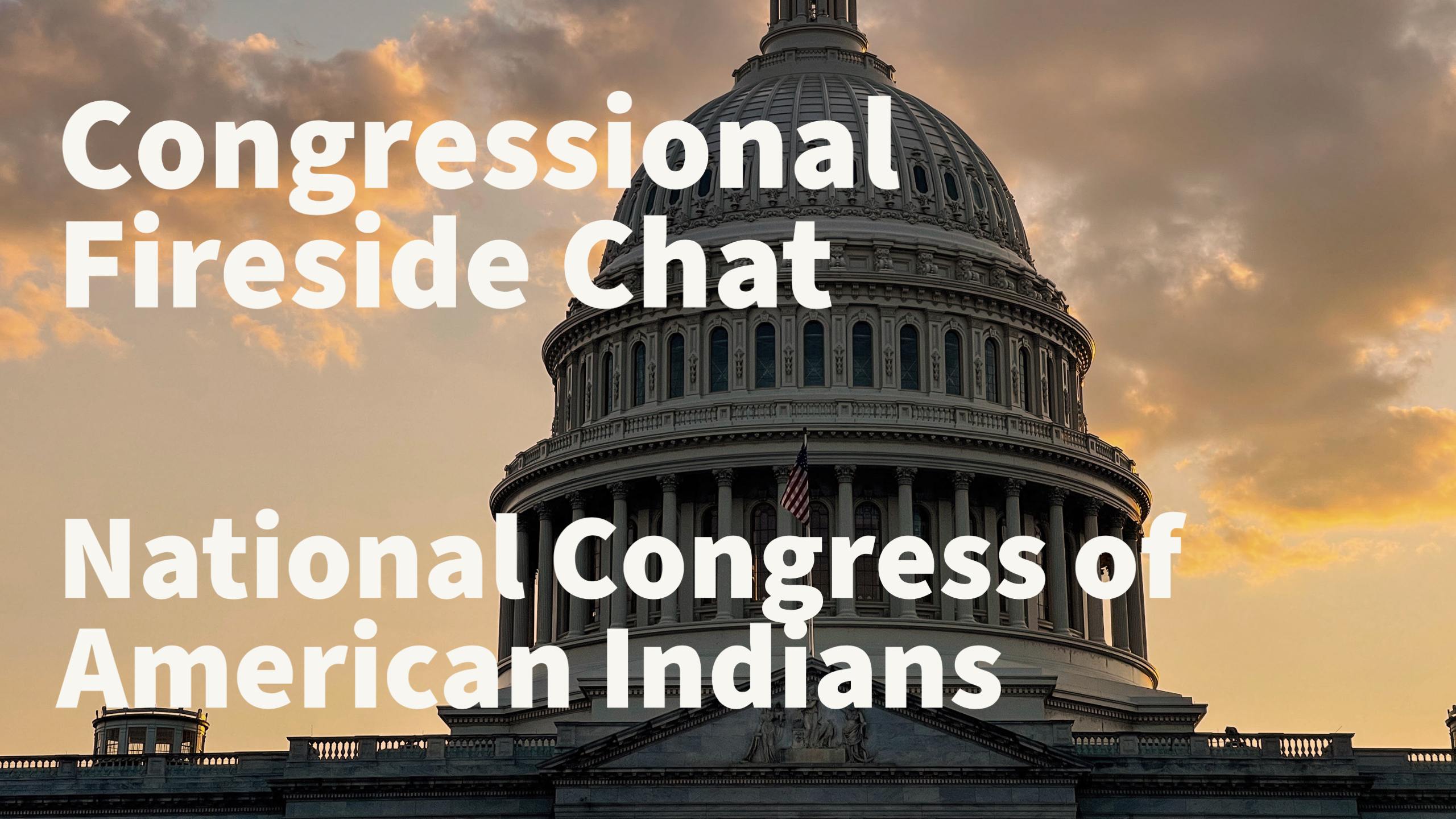 Congressional Fireside Chat