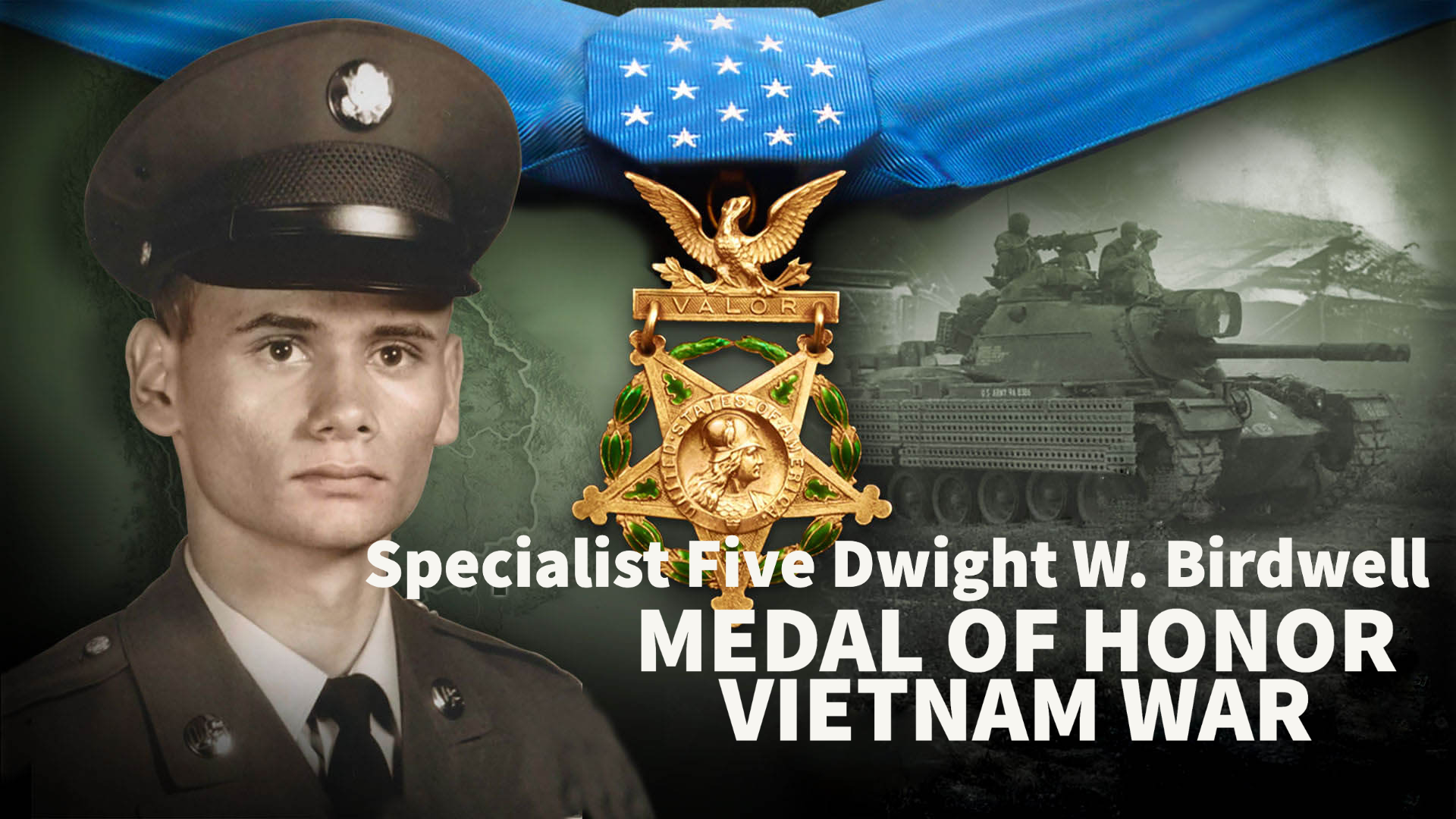 Dwight Birdwell - Medal of Honor